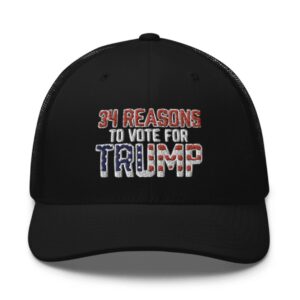 34 Reasons To Vote For Trump Trucker Hat