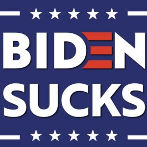 Biden 2024 SUCKS YARD SIGNS