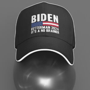 Biden Fetterman 2024 Its A No Brainer Hat Embroiderys