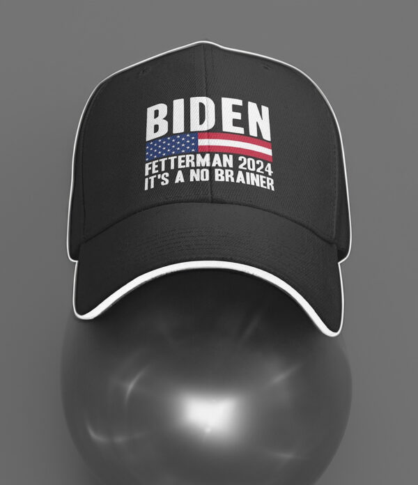 Biden Fetterman 2024: The Ultimate No-Brainer Hat - Image 3