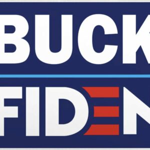 Buck Fiden Everyone is thinking it Yard Signs