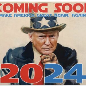 Coming Soon Trump 2024 Yard Signs