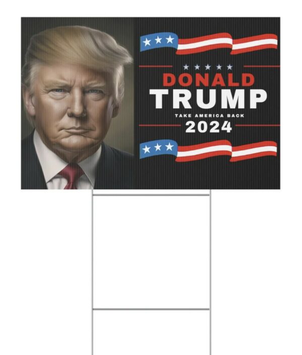 Show Your Support: DONALD TRUMP 2024 Yard Sign