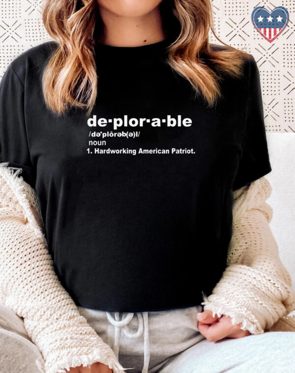 Deplorable and Proud: Show Your Trump Spirit with Our Hilarious MAGA T-Shirt