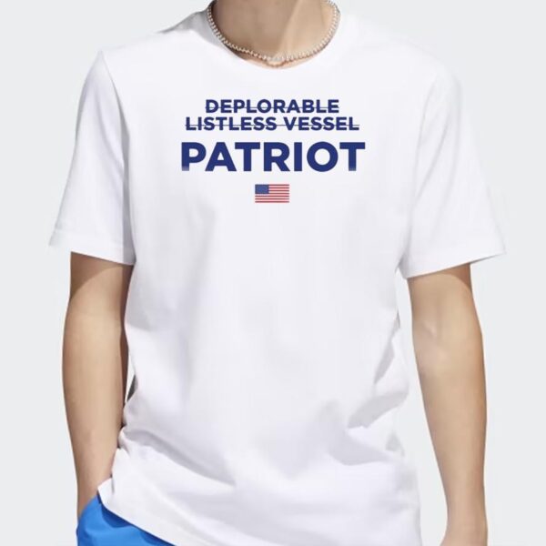 Deplorable Listless Vessel Patriot T-Shirt: Show Your Patriotism with Style - Image 5