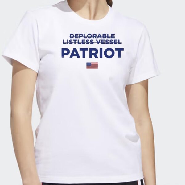 Deplorable Listless Vessel Patriot T-Shirt: Show Your Patriotism with Style - Image 4