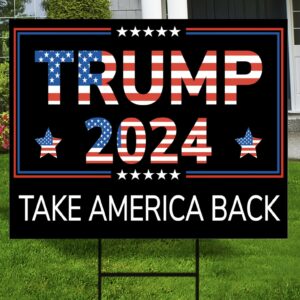 Donald Trump 2024 Take America Back Yard Sign