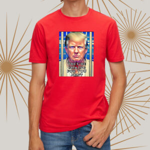 Donald Trump Indicted Lock Him Up Jail Free Trump T Shirtt