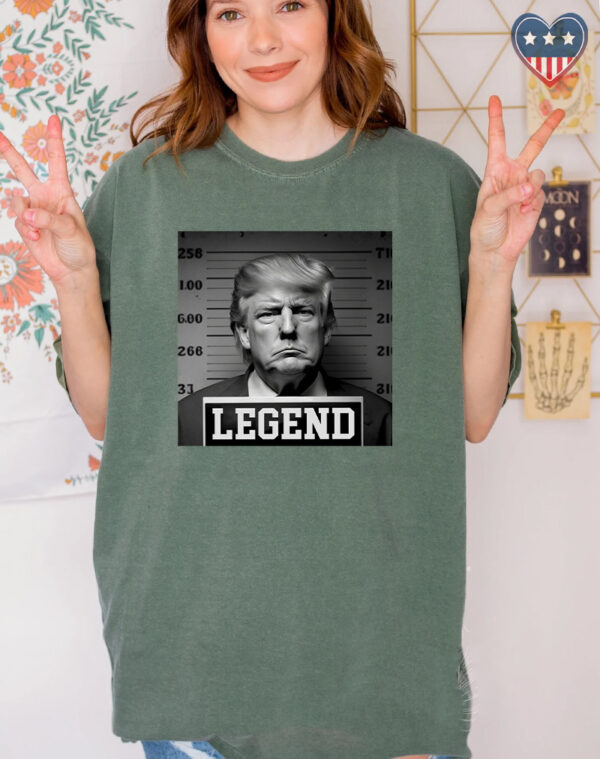 Donald Trump Mugshot Legend: The Ultimate T-Shirt for Patriots - Image 2