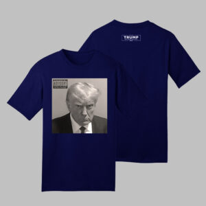 Donald Trump Mugshot T Shirt A Historical Statement Piece Trump 2024 MAGA Make America Great Again Political Shirts