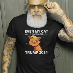 Funny Republicans Even My Cat Is Waiting For Trump 2024 T Shirts