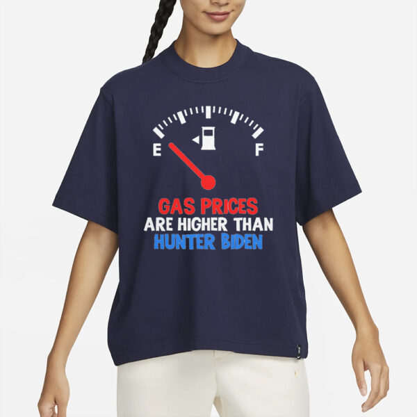 Gas Prices Higher Than Hunter Biden: The Ultimate Political Statement T-Shirt - Image 2