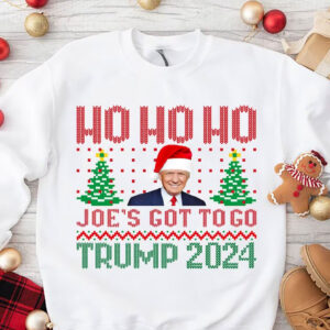 Ho ho ho Joes Got To Go Trump 2024 Christmas Sweatshirt White