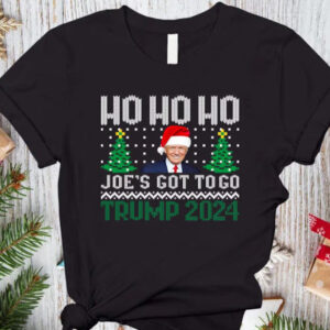 Ho ho ho Joes Got To Go Trump 2024 Shirt