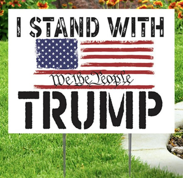 Show Your Support: I Stand with Trump 2024 Yard Sign - Image 2