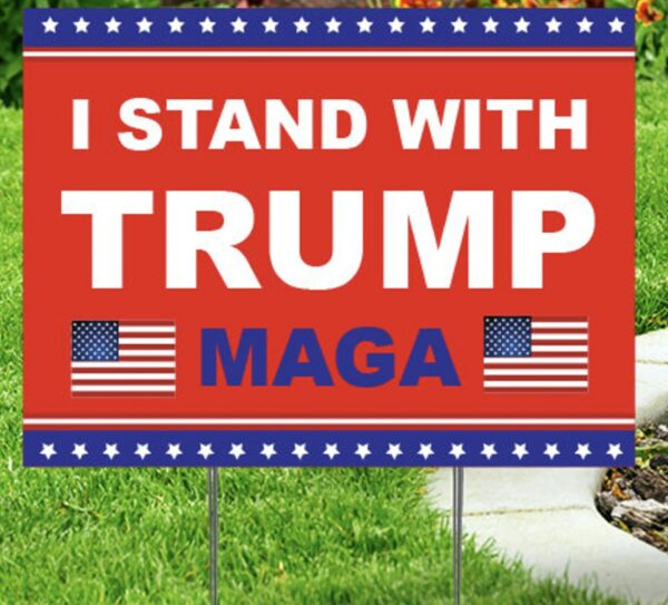 Show Your Support: Stand with Trump Yard Sign - Image 2