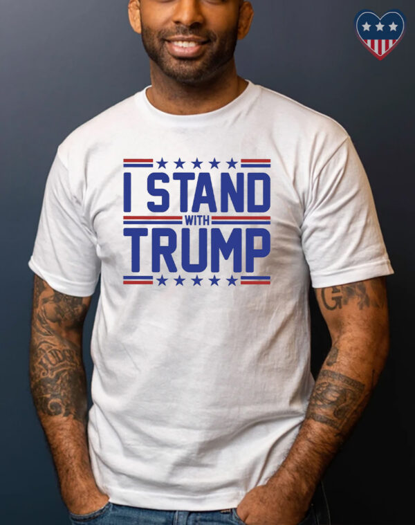 Show Your Support: I Stand with Trump Cotton T-Shirt