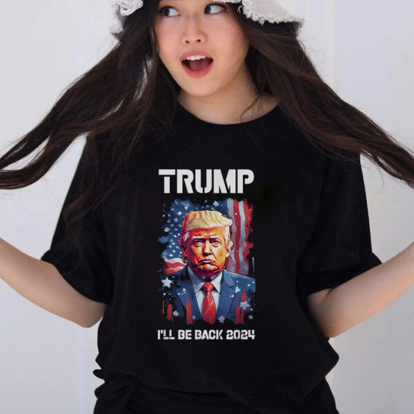 Celebrate Independence with Ill Be Back Trump 2024 Vintage 4th of July T-Shirt