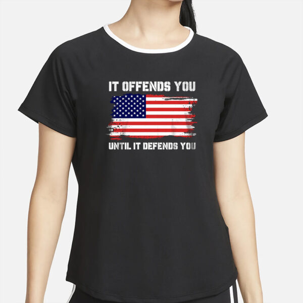 Provocative Statement T-Shirt: Express Yourself with "It Offends You Until - Image 2