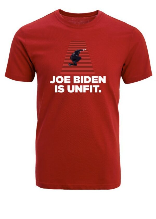 Joe Biden Is Unfit: Express Your Dissent with Our Cotton T-Shirt