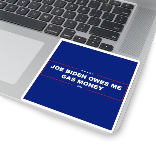 Joe Biden Owes Me Gas Money Bumper Sticker: Express Your Frustration with Style - Image 2