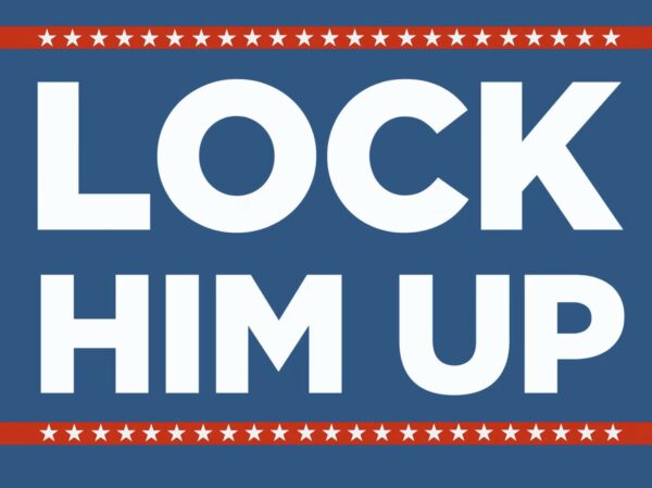 Lock Him Up 2024: Show Your Support with Our Yard Sign - Image 2