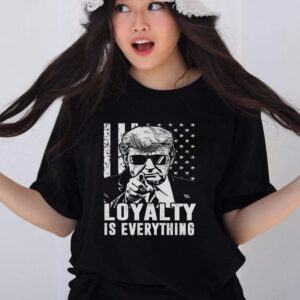 Loyalty Is Everything Trump 2024 American Flag T Shirts