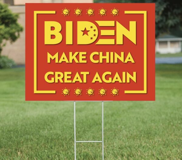 Make China Great Again, Anti Biden 2024 Yard Sign