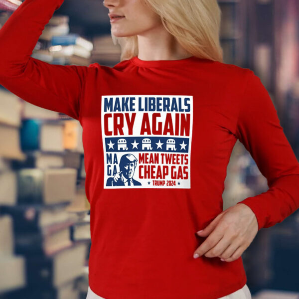 MAGA Trump 2024: Make Liberals Cry Again with Mean Tweets and Cheap Gas - Image 2