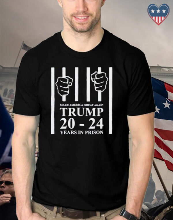 Make America Great Again: Trump 20-24 Years in Prison Cotton T-Shirt - Image 2