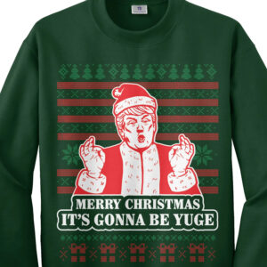 Merry Christmas Its Going To Be Yuge Trump TShirt