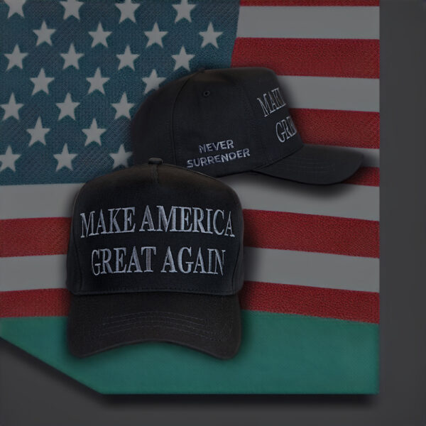 NEVER SURRENDER MAGA HATS straight to your door