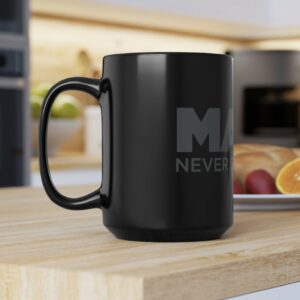 Never Surrender Black MAGA Mug 15oz Us