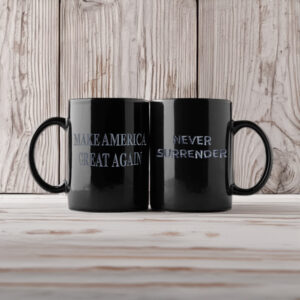 Never Surrender Black MAGA Mug