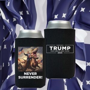 Never Surrender Trump 2024 on T Rex Beverage Cooler Black