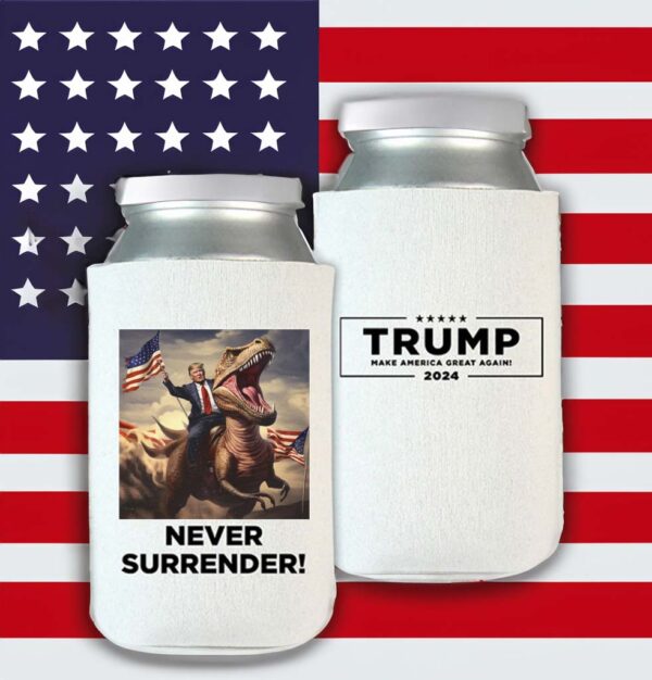 Never Surrender!! Trump on T-Rex Beverage Cooler: The Ultimate Patriotic Party Accessory