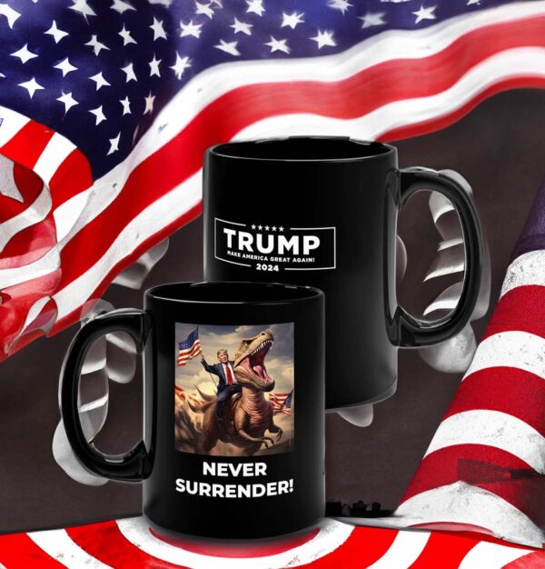 Never Surrender!! Trump on T-Rex Mug: A Symbol of Strength and Determination - Image 2