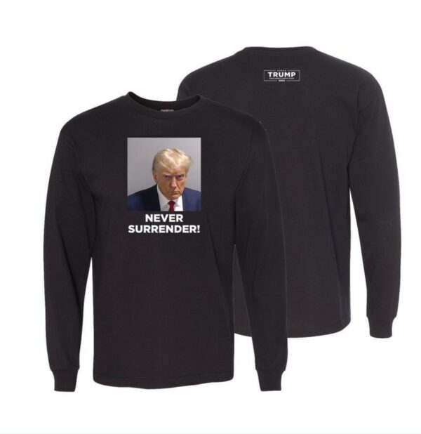 Official Trump Never Surrender Black Long Sleeve T-Shirt