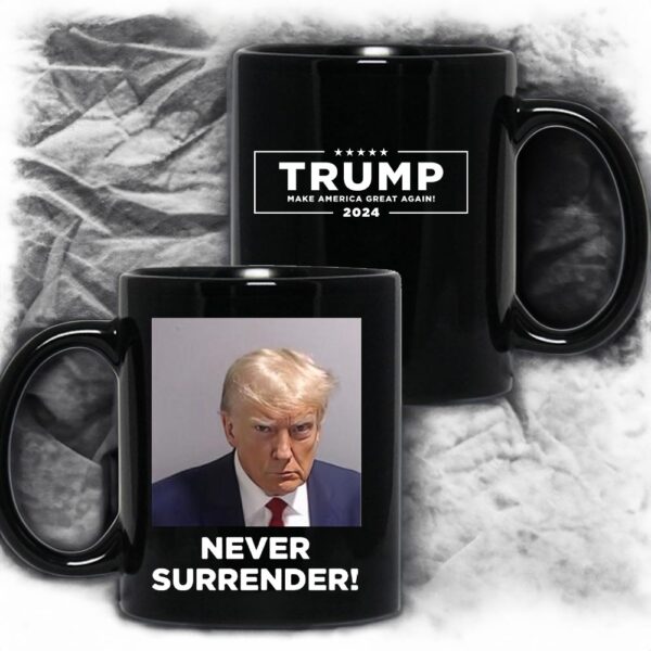 Official Trump Never Surrender Patriotic Mug Cup