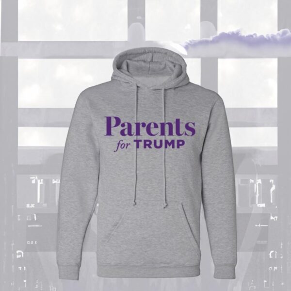 Parents for Trump 2024: Show Your Support with Our Exclusive Hooded Pullover - Image 2