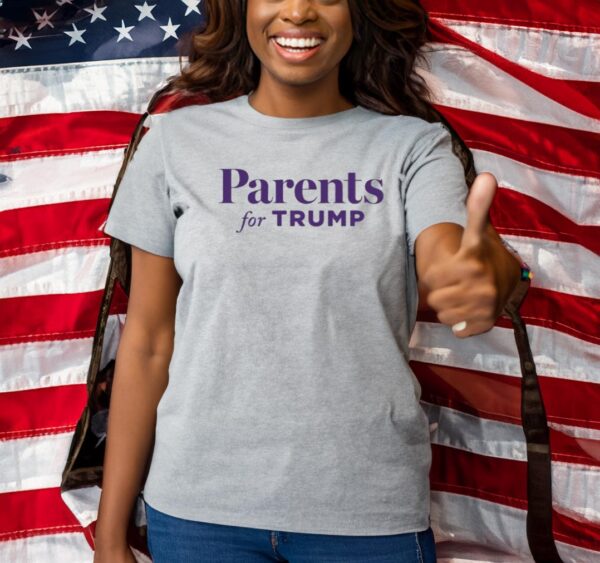 Parents for Trump 2024: Show Your Support with Our Exclusive T-Shirt