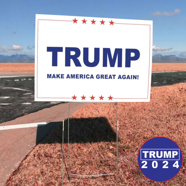 Show Your Support: Donald Trump 2024 Yard Sign