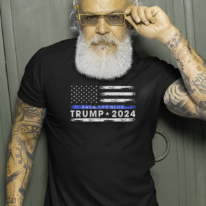 Pro Trump 2024 Back The Blue Thin Blue Line American Flag T Shirts 1