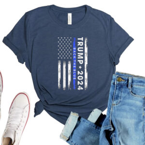 Pro Trump 2024 Back The Blue Thin Blue Line American Flag T Shirts