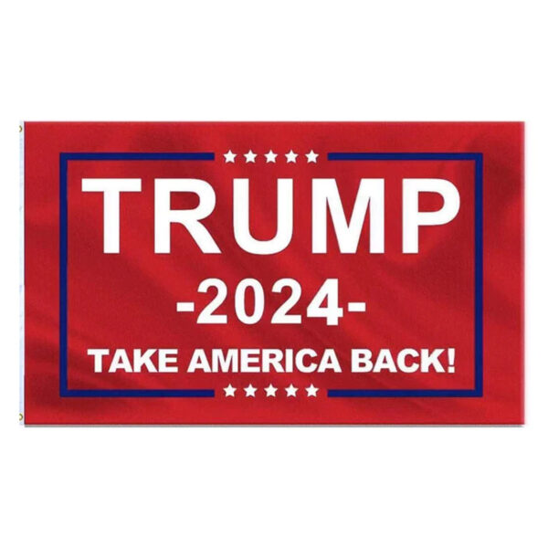 Show Your Patriotism: Red Trump 2024 Take America Back Flag