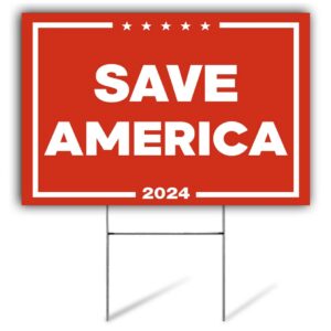 Save America Yard Sign Trump 2024 Signs