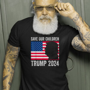 Save Our Children Stop Human Trafficking Trump 2024 T Shirts