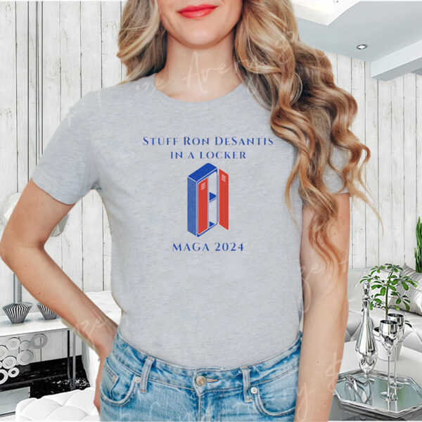 Stuff Ron Desantis In A Locker Maga 2024 T-Shirt: Show Your Support for Freedom and Patriotism - Image 2