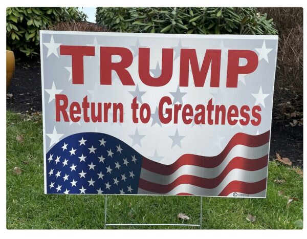 TRUMP 2024: Return to Greatness Yard Sign - Image 2