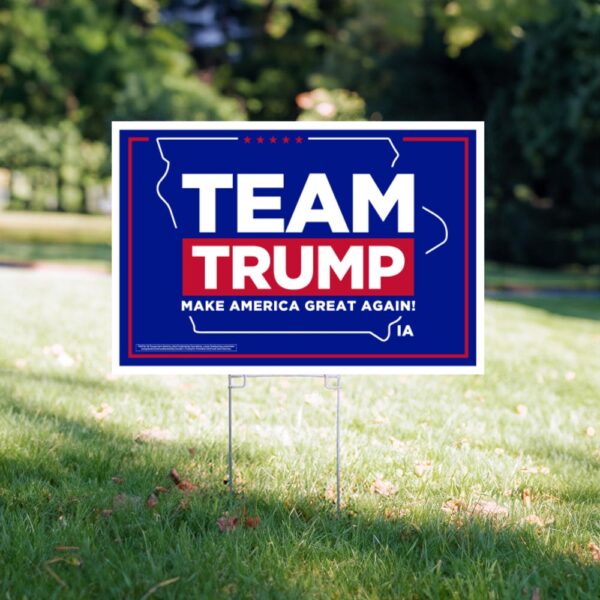 Show Your Support: Team Trump 2024 Iowa Yard Sign - Image 3